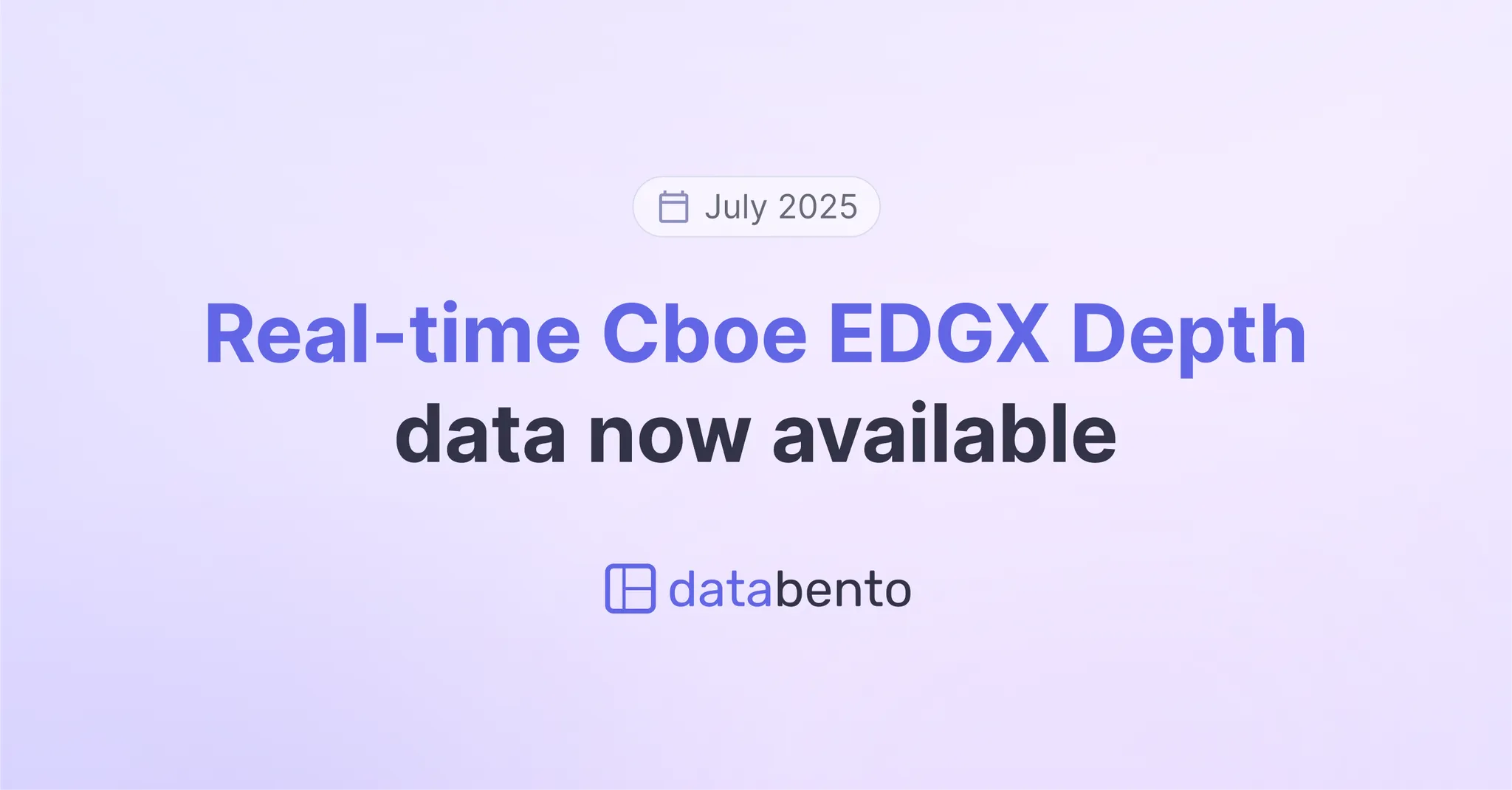 Title picture for Real-time Cboe EDGX Depth now on Databento US Equities