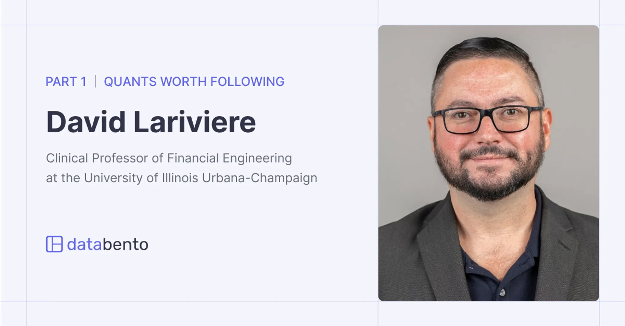 Title picture for Quants worth following: David Lariviere, part 1