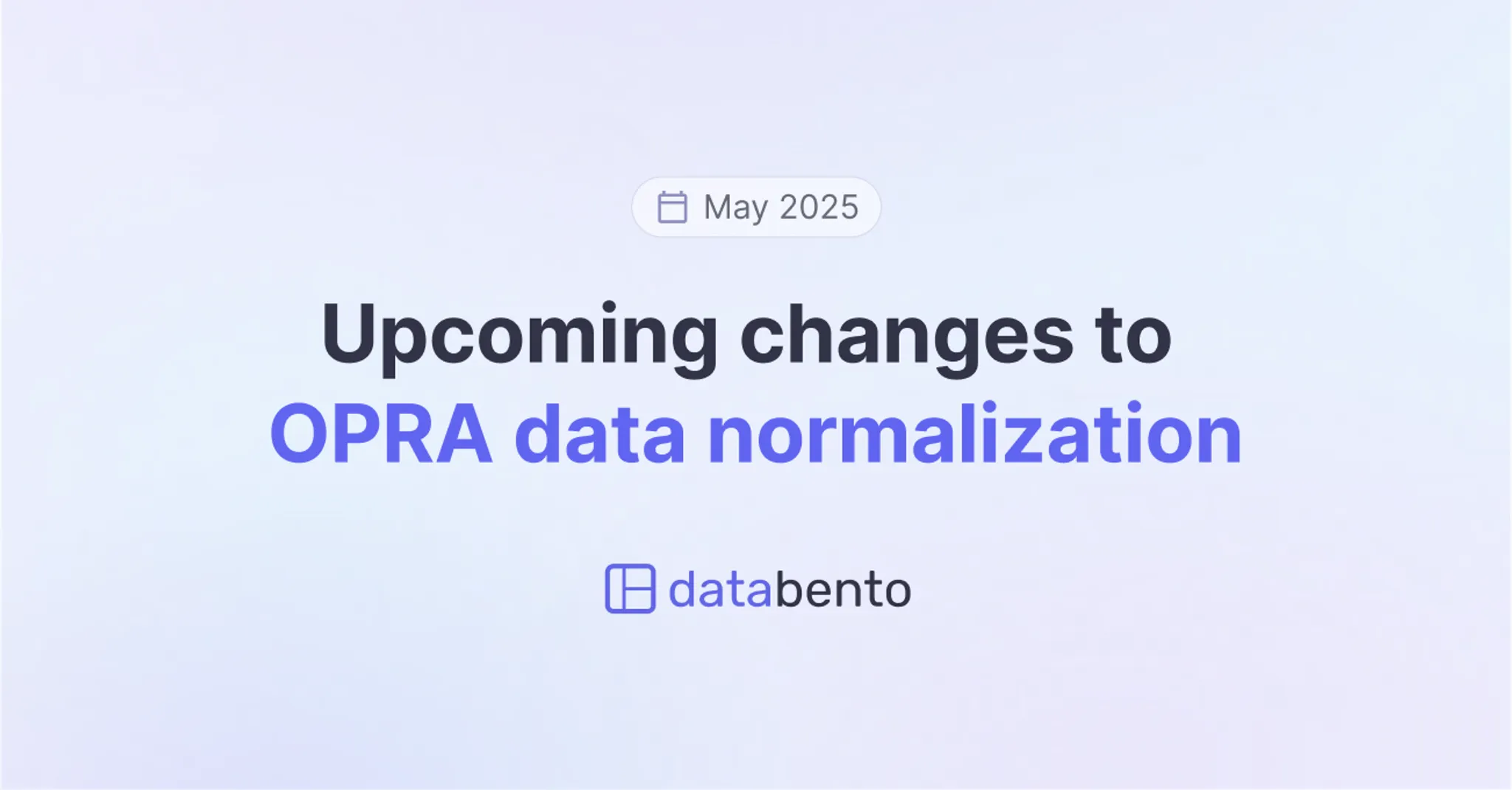 Title picture for Upcoming changes to OPRA data normalization