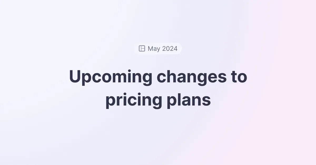 Title picture for Upcoming changes to pricing plans