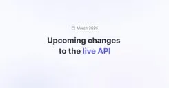 Upcoming changes to the live API