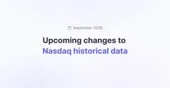 Upcoming changes to Nasdaq historical data