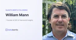 Quants worth following: Bill Mann, CEO of HarmoniQ Insights
