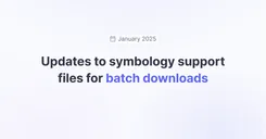 Updates to symbology support files for batch downloads