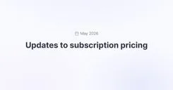 Updates to subscription pricing